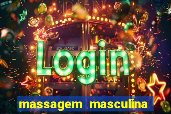 massagem masculina porto alegre